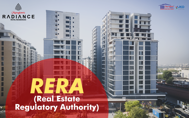 What is RERA in Real Estate – Manglam Radiance