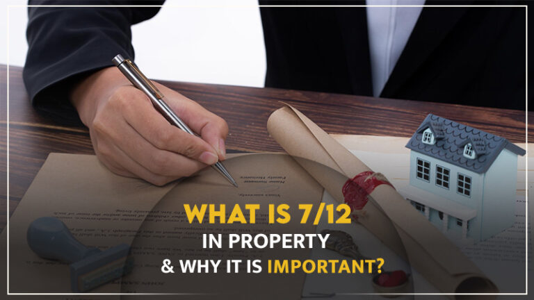 Read more about the article What is 7/12 Extract of Property in Maharashtra?