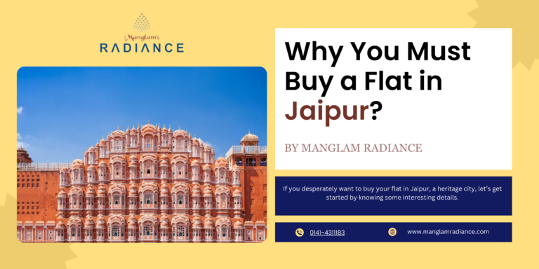 Read more about the article Why You Must Buy a Flat in Jaipur? Get an Expert Advice